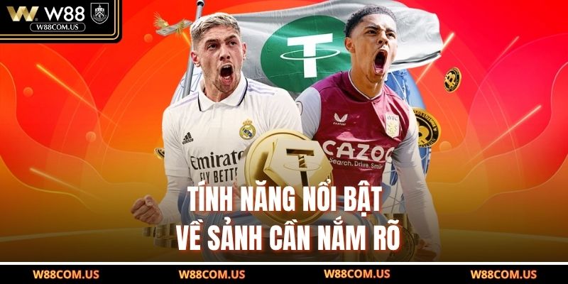 Tính năng nổi bật về sảnh cần nắm rõ